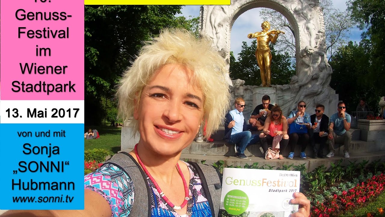 SONNI-MINI-REPORTAGE: &bdquo;10. Genuss-Festival&ldquo; 13. Mai 2017 (von und mit Sonja Hubmann)