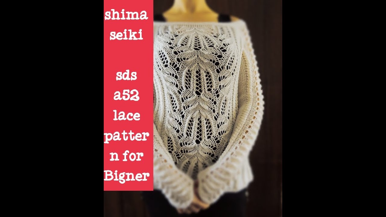 shima seiki design [knitting pattern ] [lace and purl design]