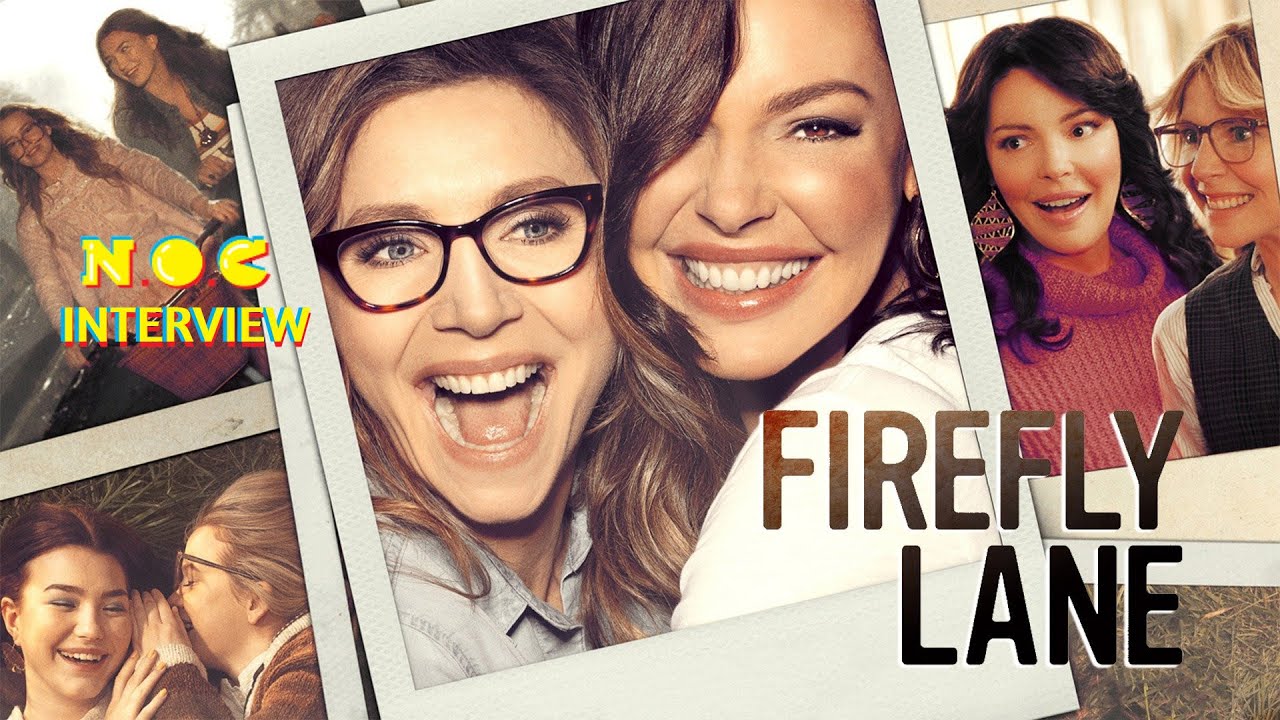 The Cast of Netflix's 'Firefly Lane' Discusses the Final Season