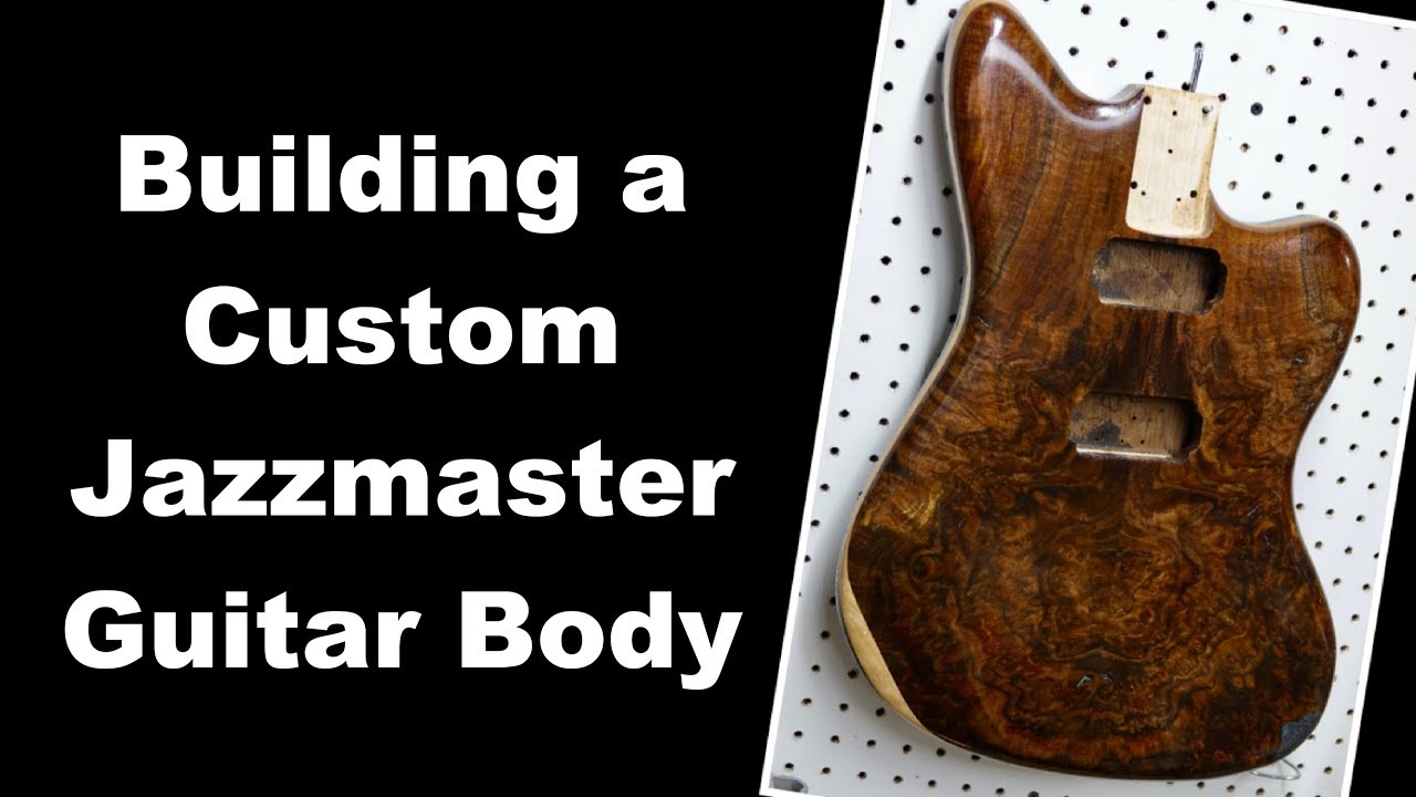 Building a custom Jazzmaster Guitar - Part 1 - Claro Walnut