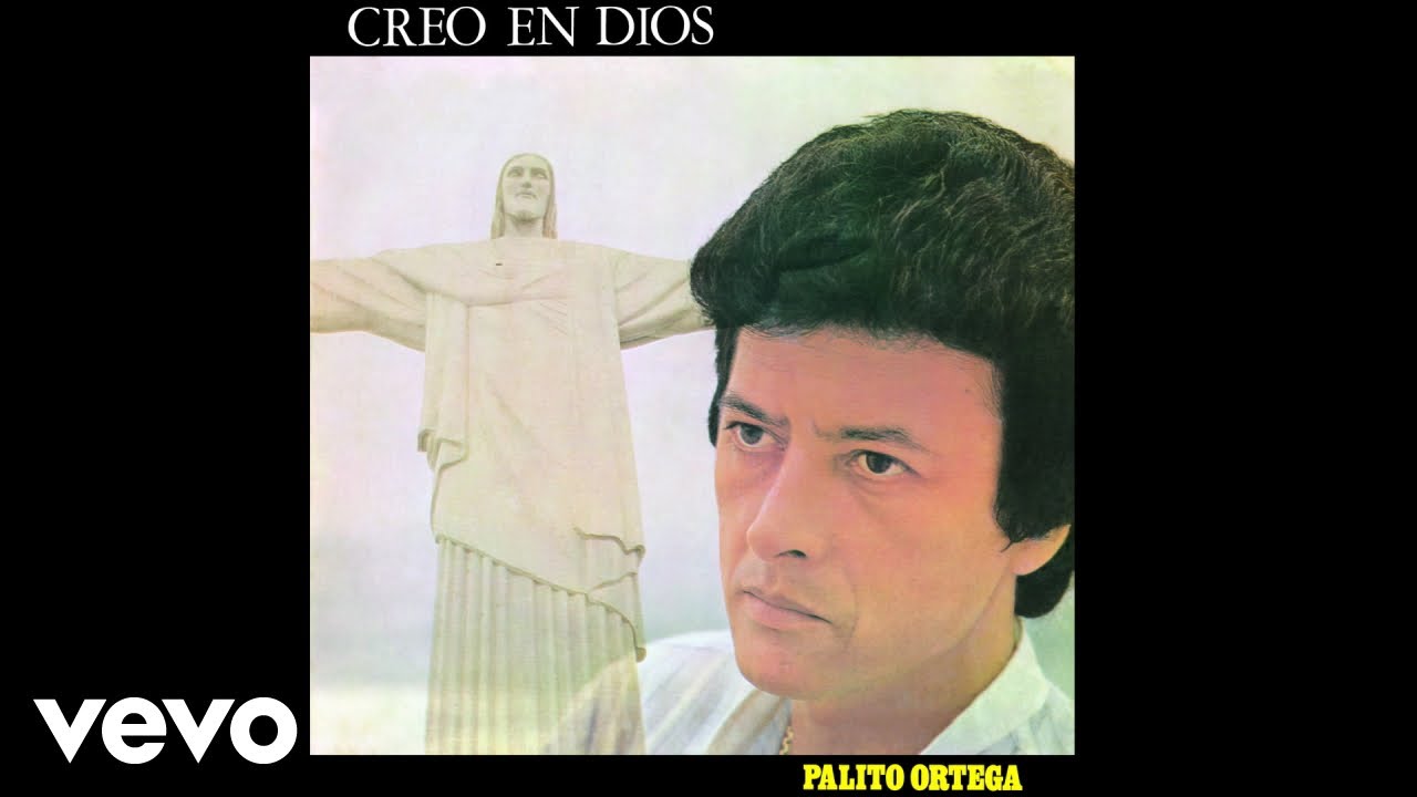 Palito Ortega - Creo en Dios, Más Allá de Todo (Official Audio)