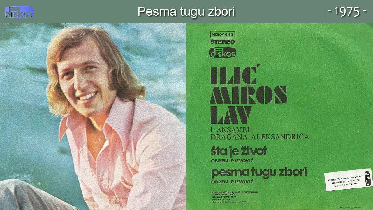 Miroslav Ilic - Pesma tugu zbori - (Audio 1975)