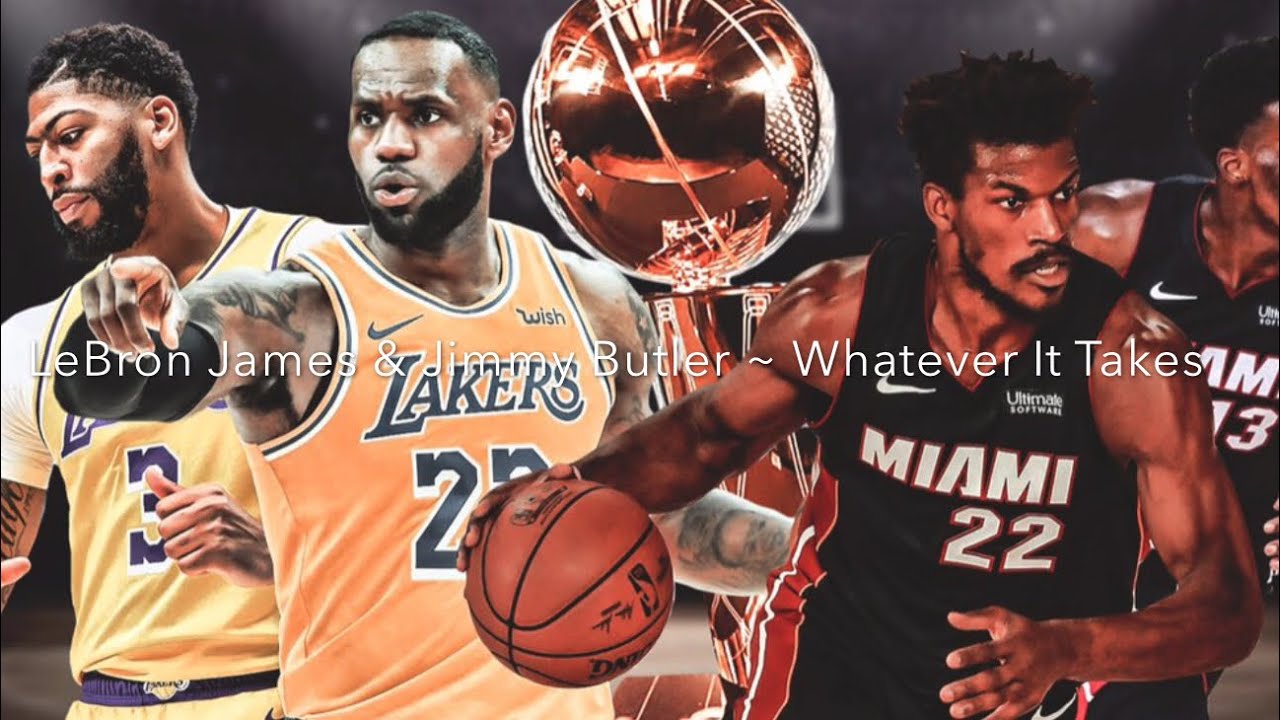 LeBron James & Jimmy Butler Mix: Whatever It Takes (NBA Finals 2020 Hype)