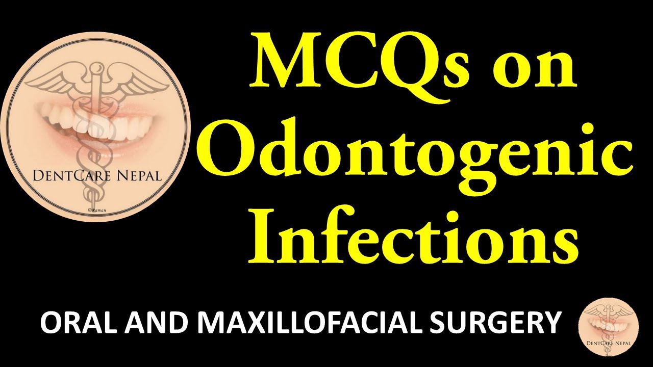 Oral Surgery MCQs - Odontogenic Infections for  NBDE, NDEB, AIPGEE, AIIMS, ADA, etc.