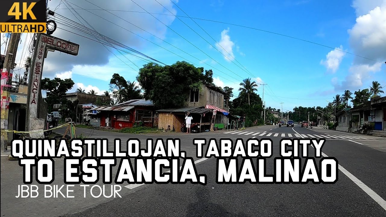 Quinastillojan, Tabaco to Estancia, Malinao, Philippines | JBB