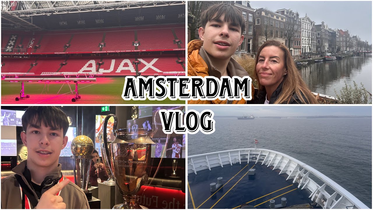 🇳🇱 Amsterdam Vlog | DFDS Ferry, Ajax Stadium Tour & City Walk ⚽🍻
