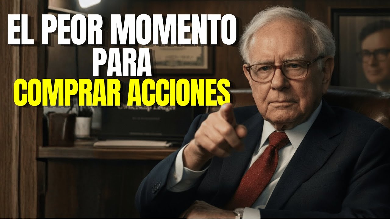 Warren Buffett: El peor momento para comprar acciones