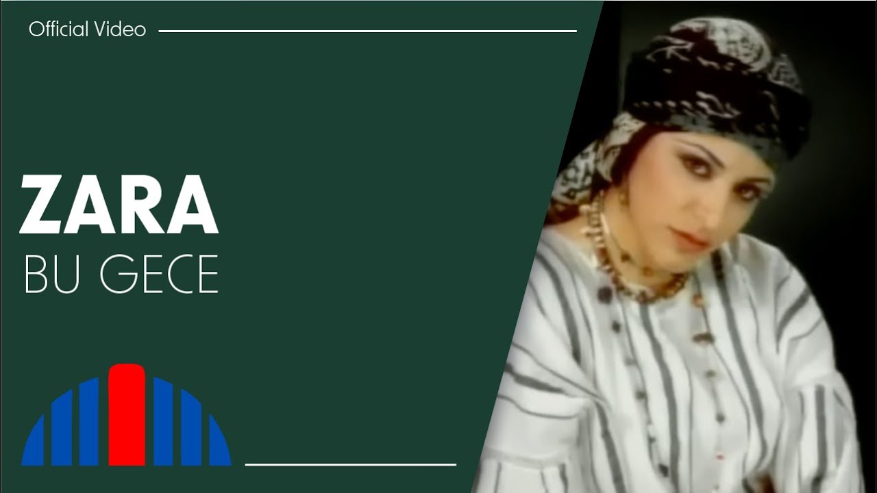 Zara - Bu Gece (Official Video)