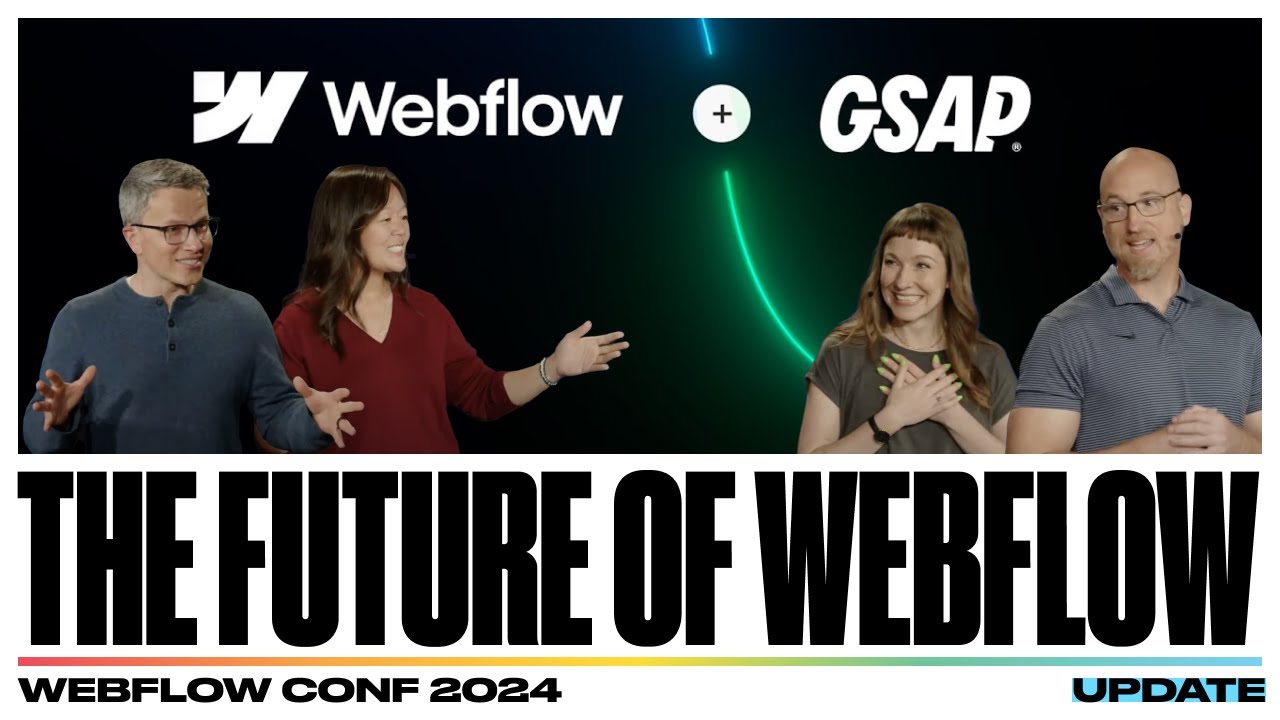 Webflow Conf 2024 Update - The future of Webflow and GSAP