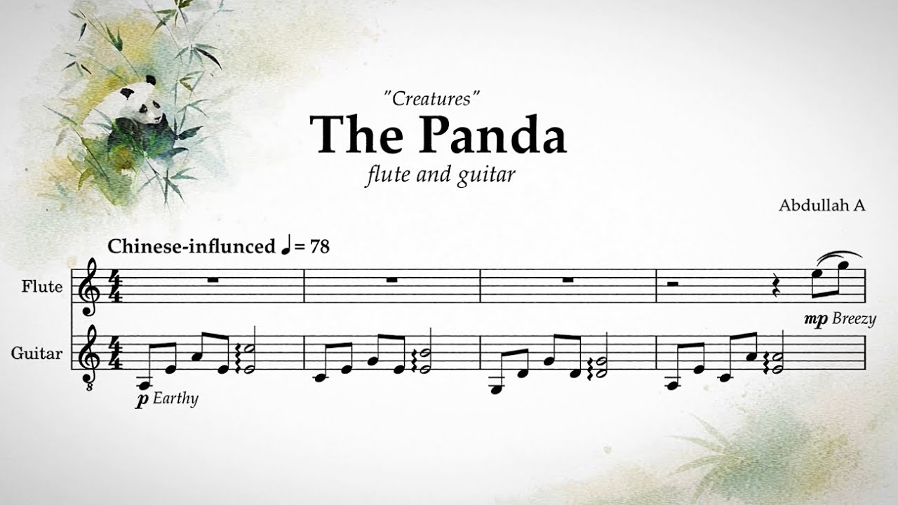 Abdullah A - “The Panda” (for Flute and Guitar) A meditative Chinese-inspired piece (sheet music)