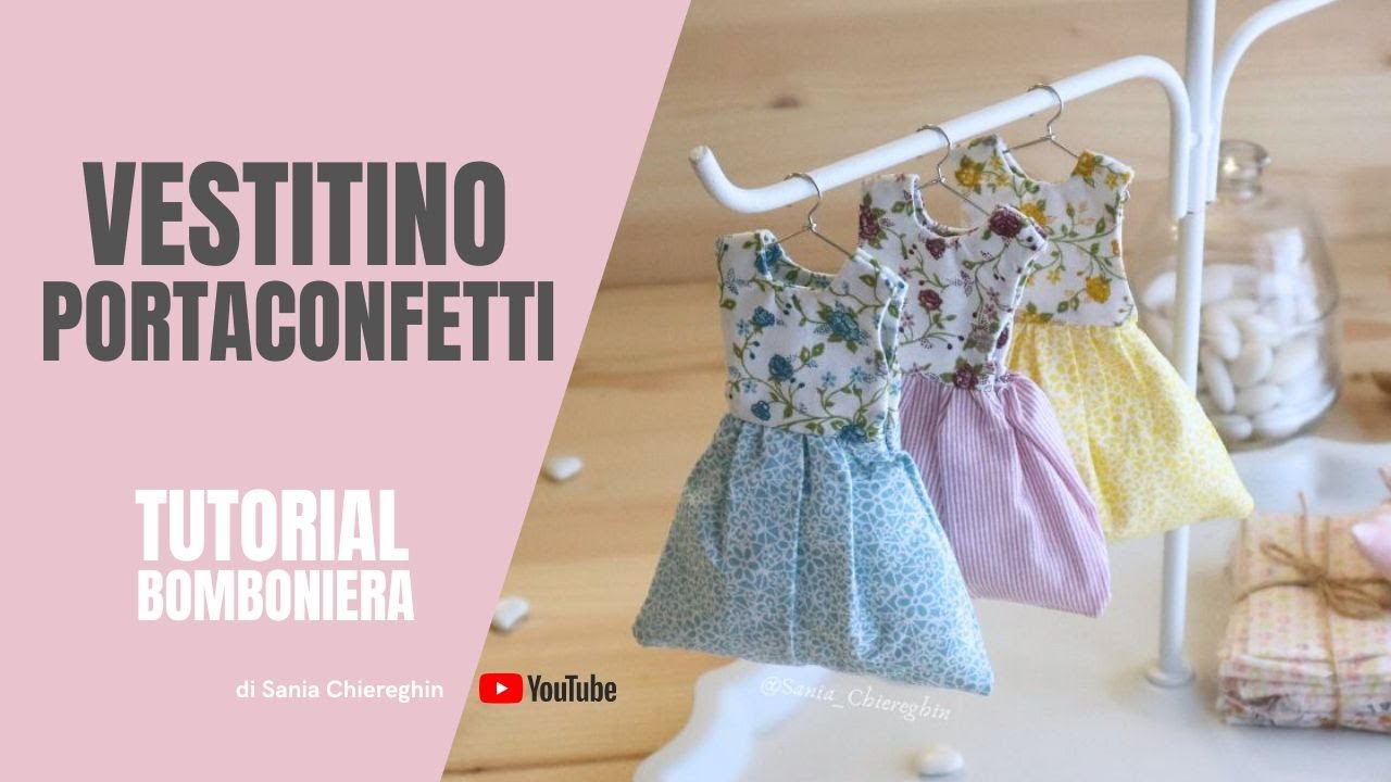 Vestito portaconfetti bomboniera o profuma cassetti - idea regalo - facile da realizzare
