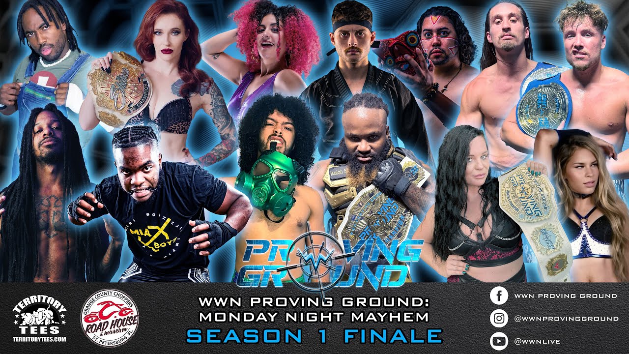 WWN Proving Ground: Monday Night Mayhem SEASON 1 FINALE!!!!