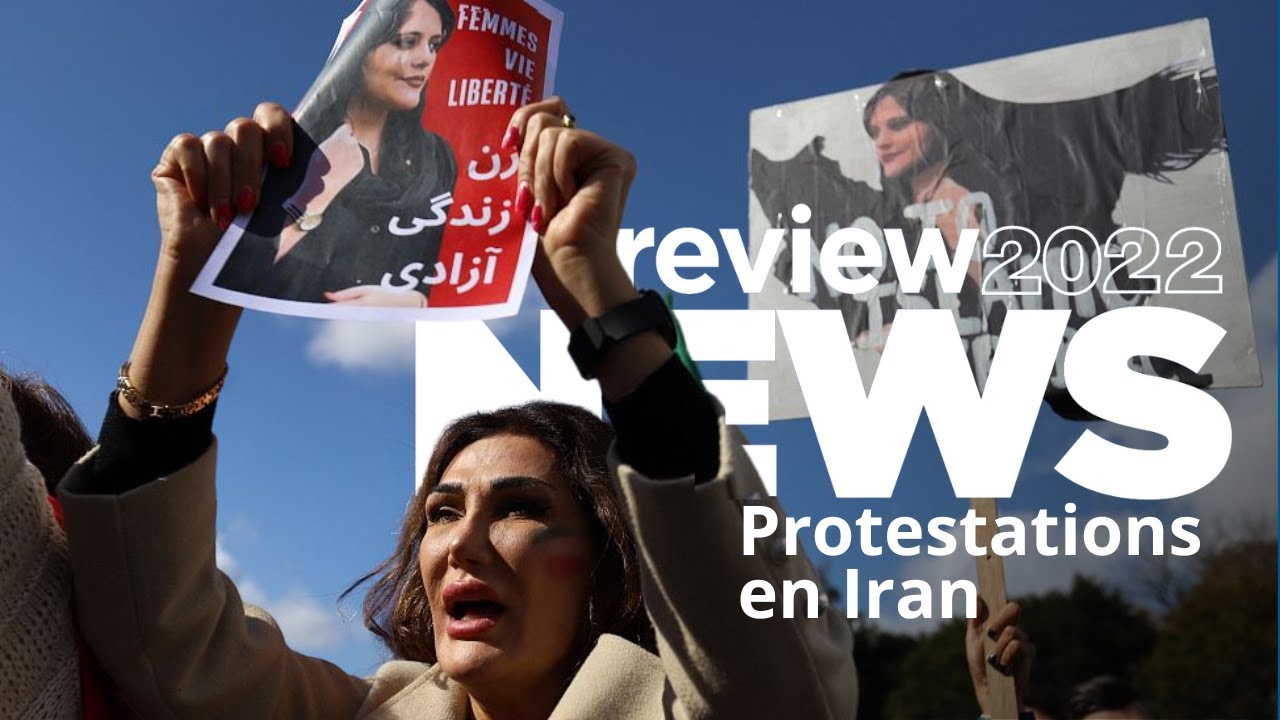 R&eacute;trospective 2022 : trois mois de contestations en Iran