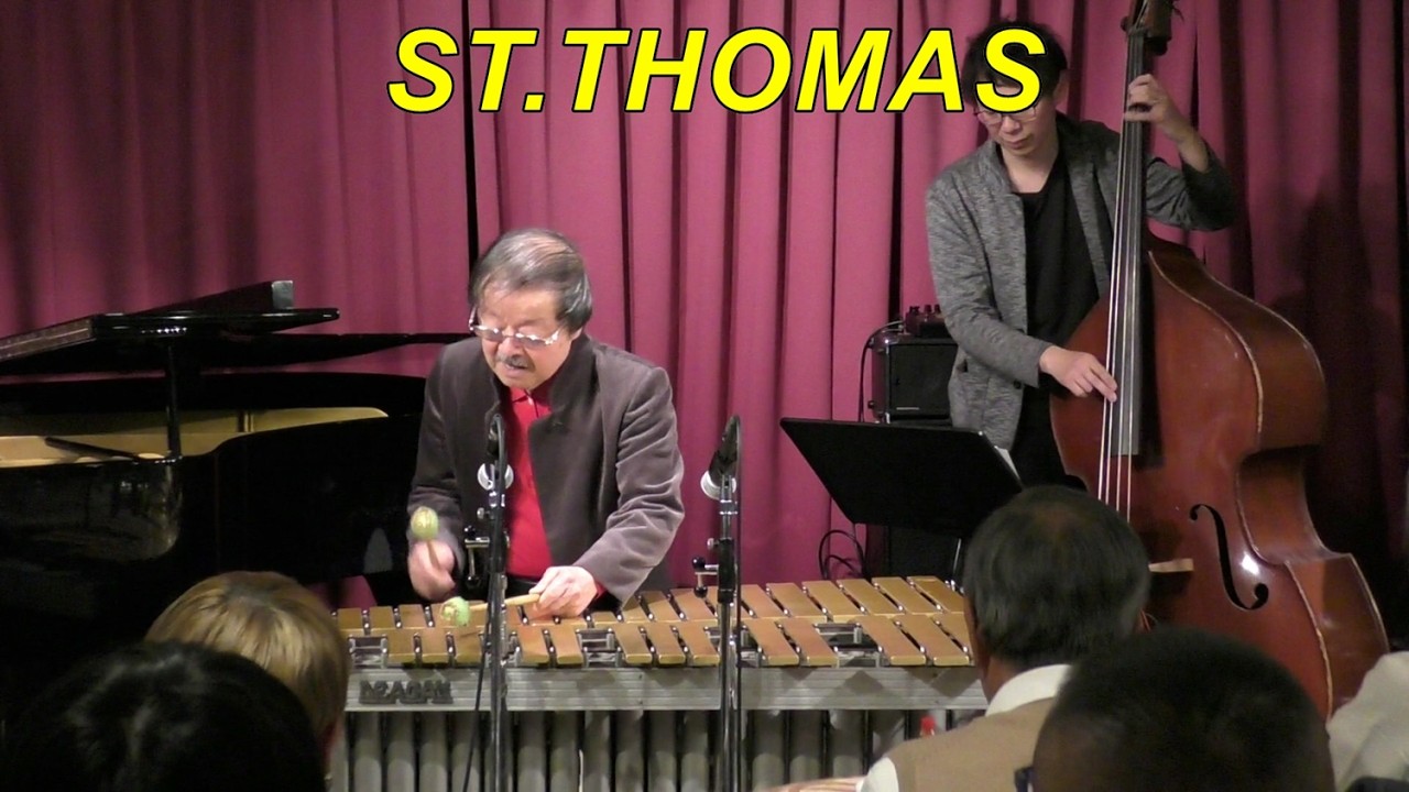 【St. Thomas】　/ Sonny Rollins　　Modern Jazz　Vibraphone(ビブラフォン)大井貴司　　ジャズ　　Latin Jazz　　Hard Bop　　Calypso