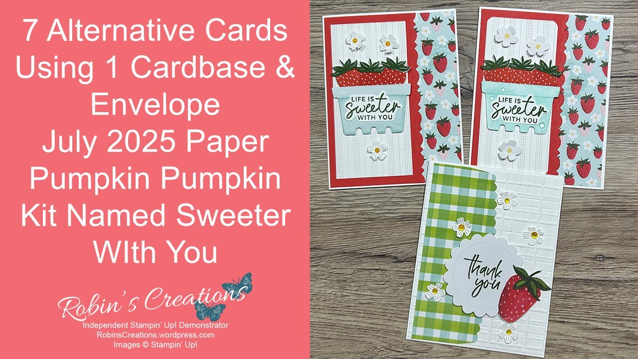 7 Alternative Cards Using 1 Cardbase & Envelope July 2025 Sweeter With You Paper Pumpkin Pumpkin Kit