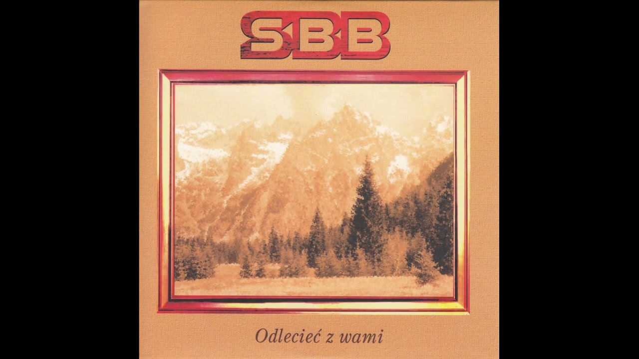 SBB - Odlecieć z wami (Full Compilation)
