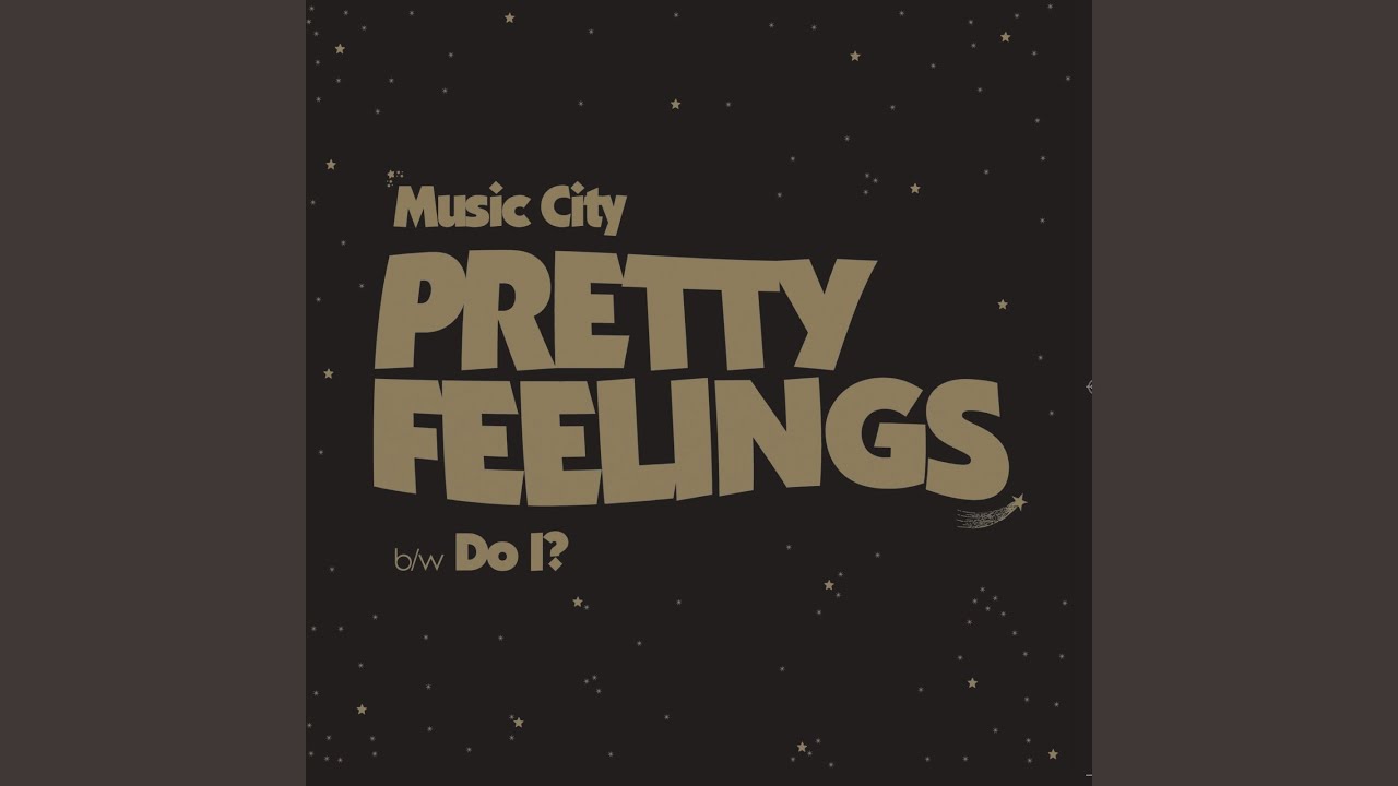 Pretty Feelings