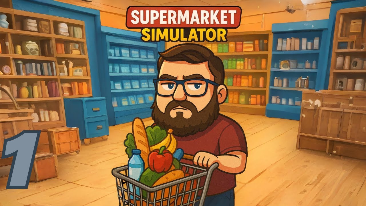 Supermarket Simulator Relaxing Playthrough | Pt.1 | Supermarket Simulator