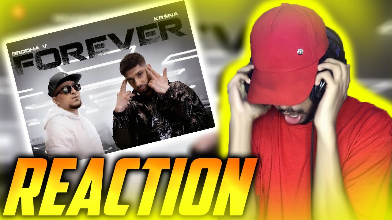 Brodha V Ft. KR$NA - Forever  - PeppaMonkey REACTION !!!