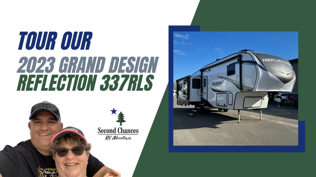 Tour Our New RV - 2023 Grand Design Reflection 337RLS