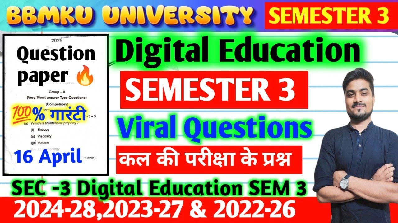 कल यही से सवाल आयेगा 🔥 16 April Question Paper | DIGITAL EDUCATION SEMESTER 3 EXAM BBMKU
