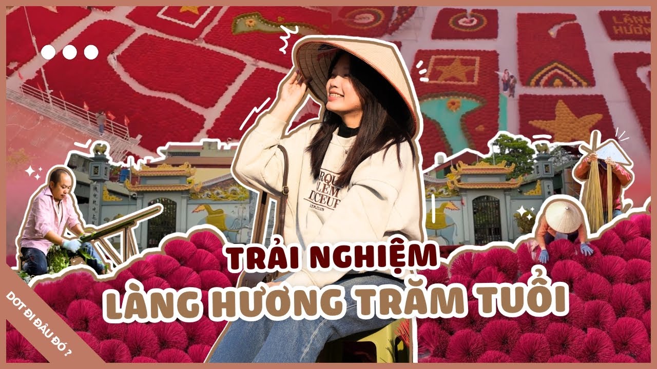 TRẢI NGHIỆM LÀNG HƯƠNG QUẢNG PHÚ CẦU 100 NĂM TUỔI TẠI HÀ NỘI | Tập 1 - Series 