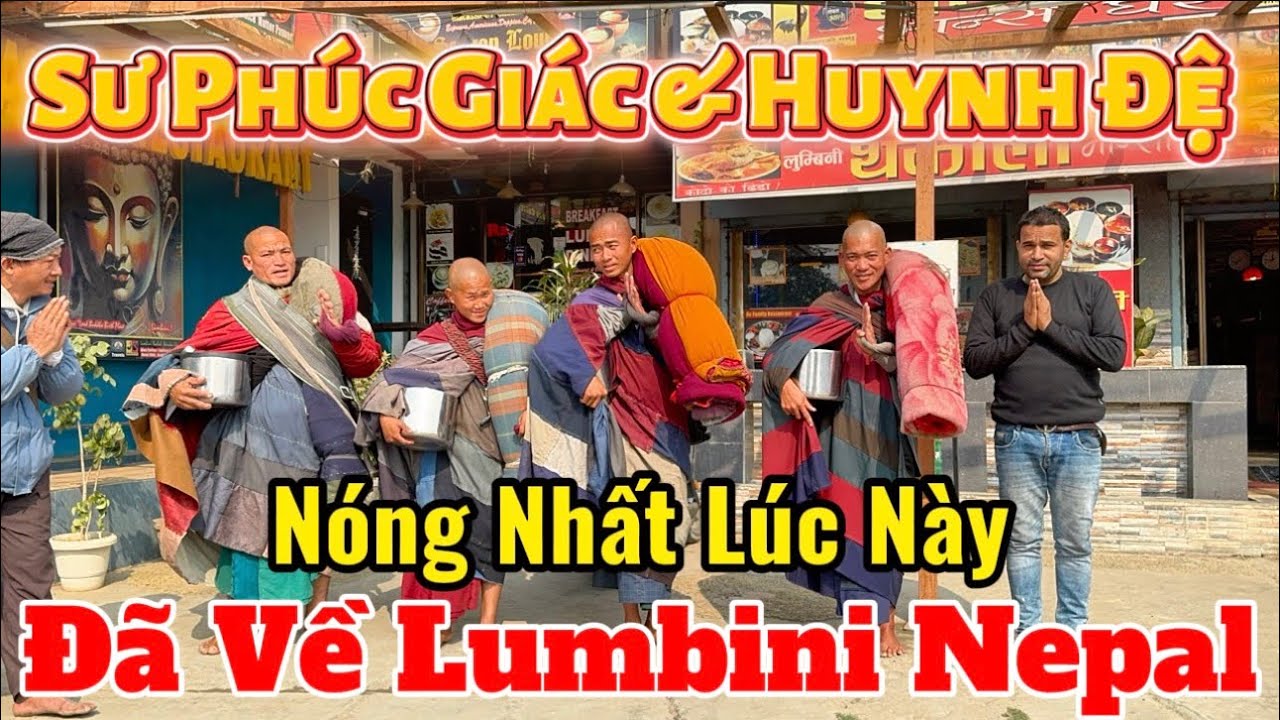 Nóng Nhất Lúc Này Bắt Gặp Sư Phúc Giác - Minh Tạng… Đã Có Mặt Tại Lumbini Nepal 20/1 #thayminhtue 