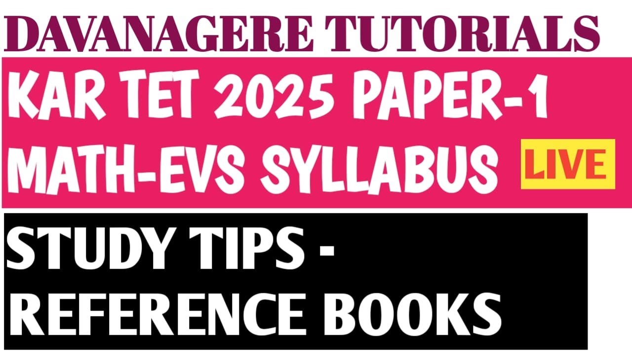 KAR TET 2025  PAPER-1 MATH EVS SYLLABUS REFERENCE BOOKS STUDY TIPS