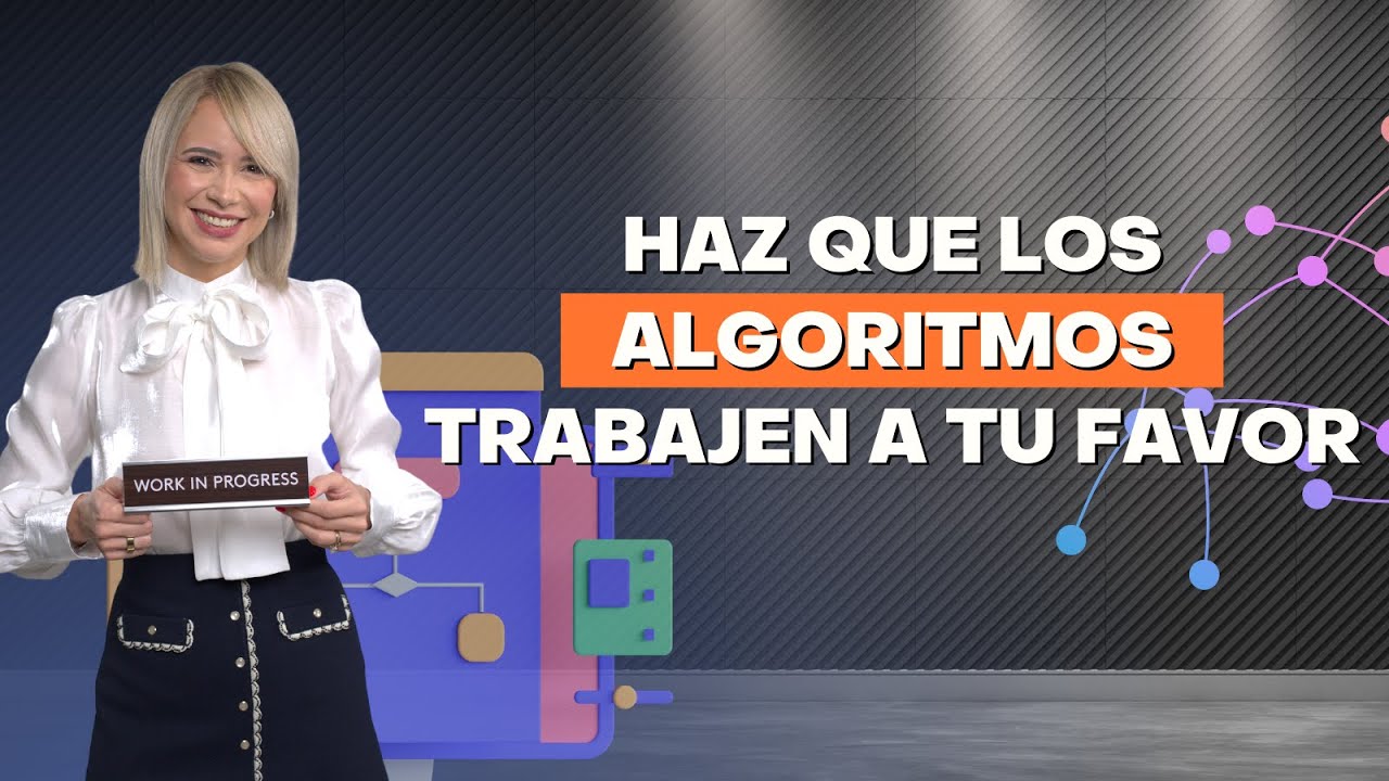 Cómo hacer que los #ALGORITMOS de las redes TRABAJEN PARA TI 😎🧠  - Vilma Núñez