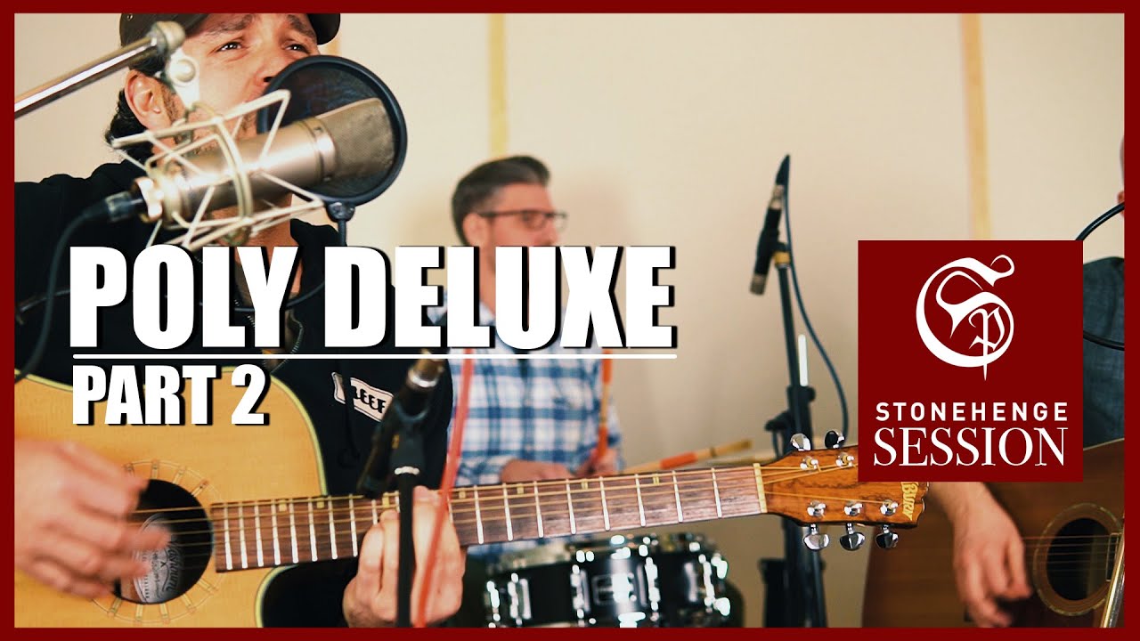 Poly Deluxe - Stadt, Land, Fluss | Stonehenge Session