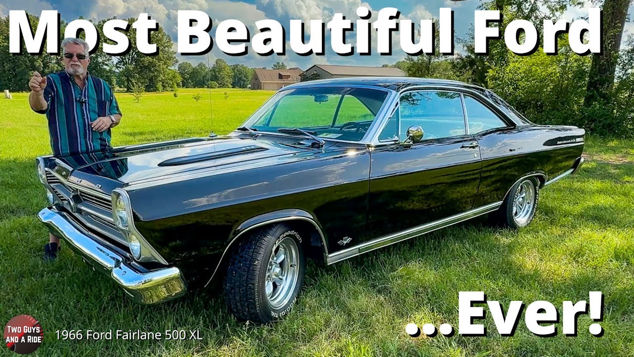 1966 Ford Fairlane 500 XL - The Most Beautiful Ford Ever?