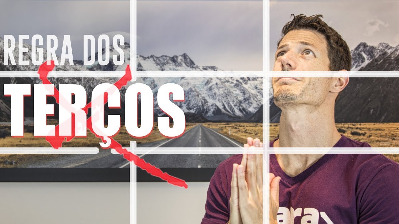 NÃO USE A REGRA DOS TERÇOS