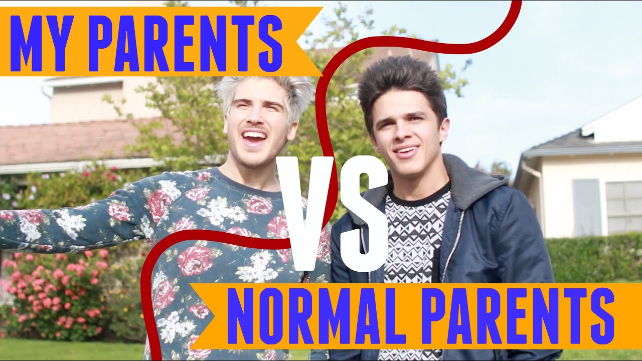 My Parents VS Normal Parents (w/ Joey Graceffa) | Brent Rivera