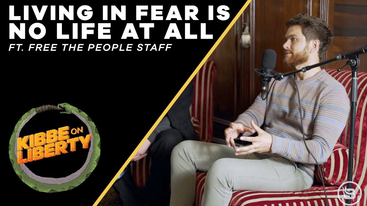 Living in Fear Is No Life at All // Ft. Free The People Staff