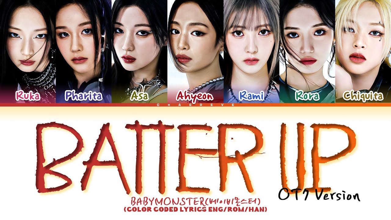 BABYMONSTER BATTER UP (7 Ver.) Lyrics (Color Coded Lyrics)