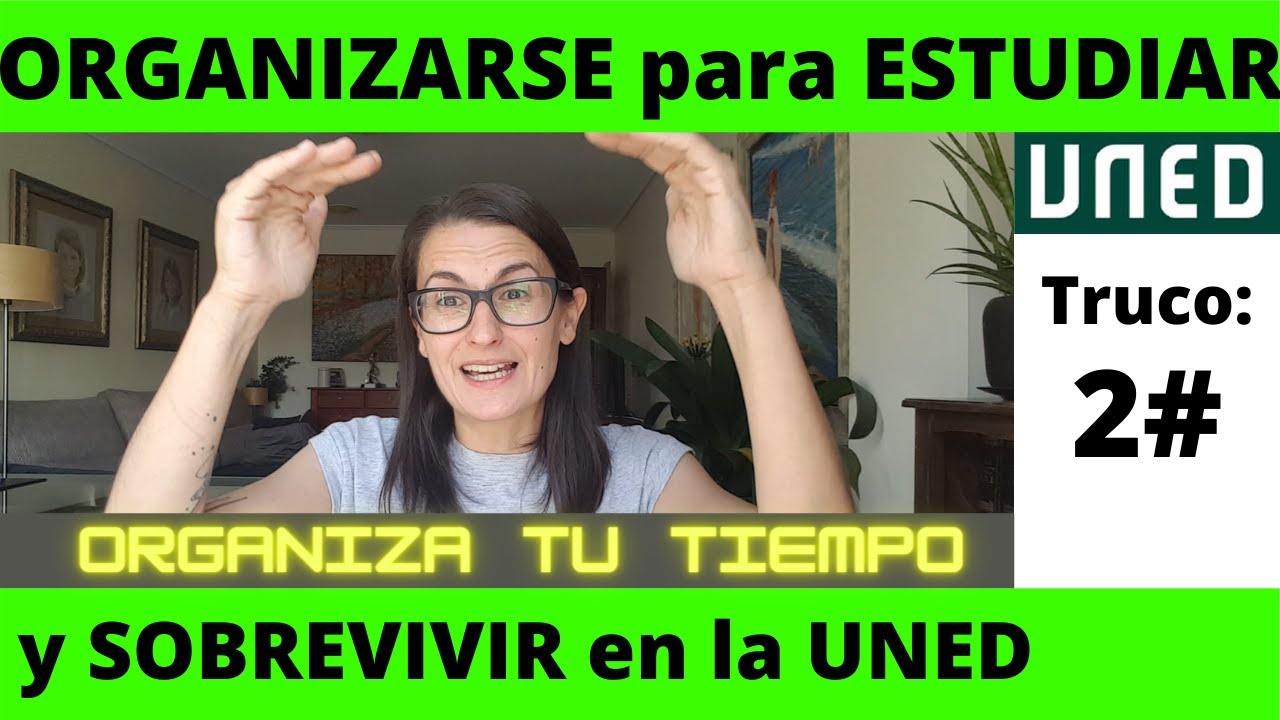 como ORGANIZARSE para APROBAR 1 CURSO  en la UNED. 2#.☢ EL CALENDARIO