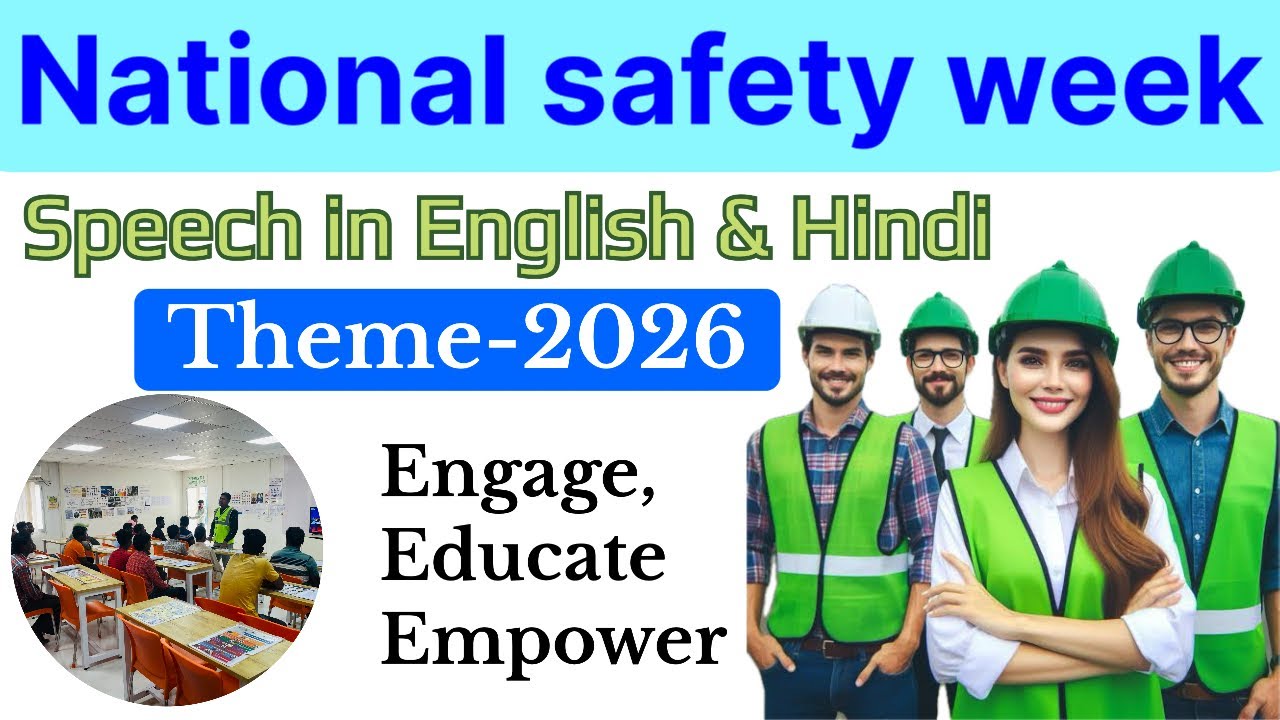 National Safety Week 2026: Engage, Educate, Empower to Enhance Safety, National safety week theme. 