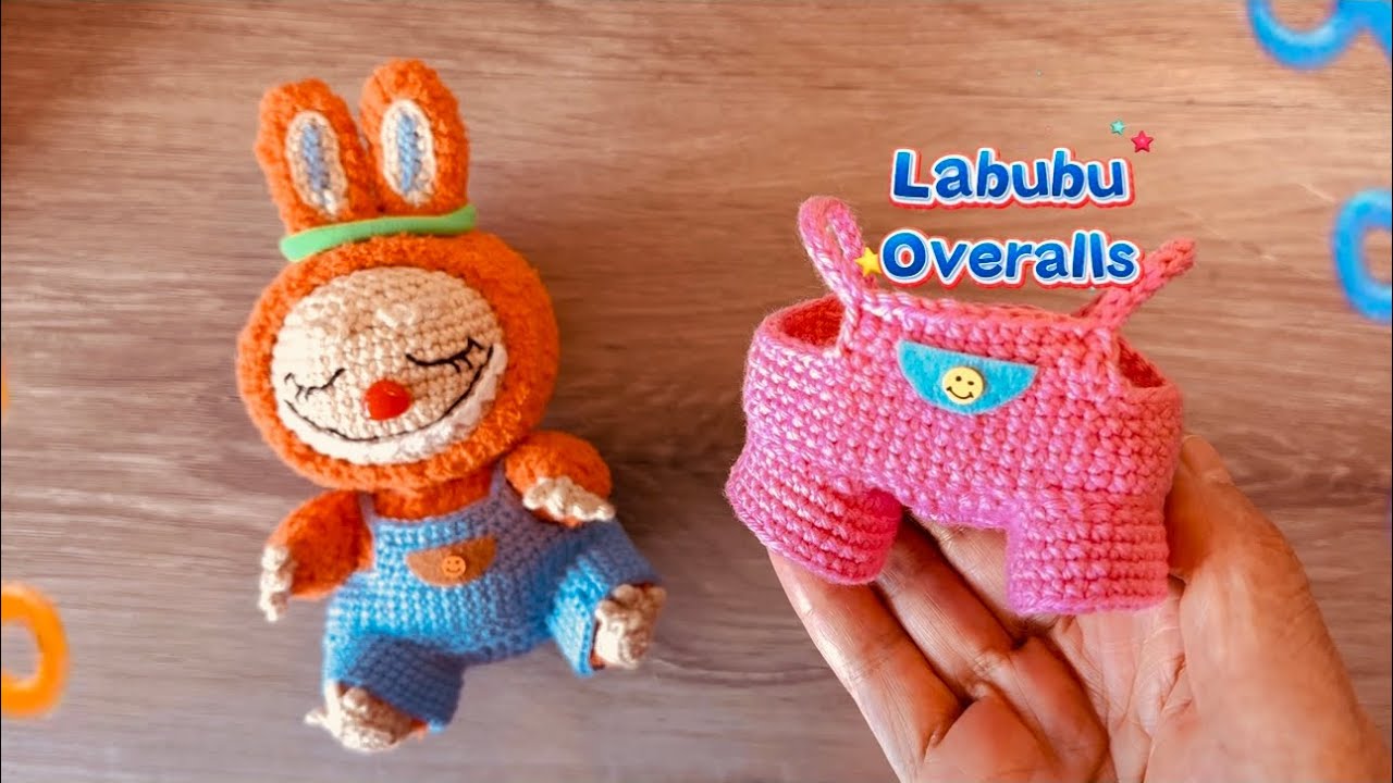 Crochet Overalls for Labubu 15cm🐽have a seat🐽Amigurumi tutorial🐽how to crochet doll👗