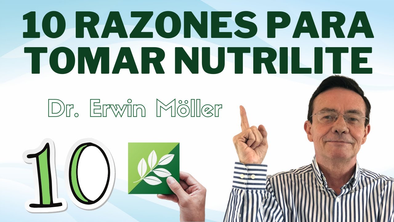 10 RAZONES para tomar NUTRILITE 💎 Dr. Erwin Möller Emprendedor Negocio Network Marketing Amway