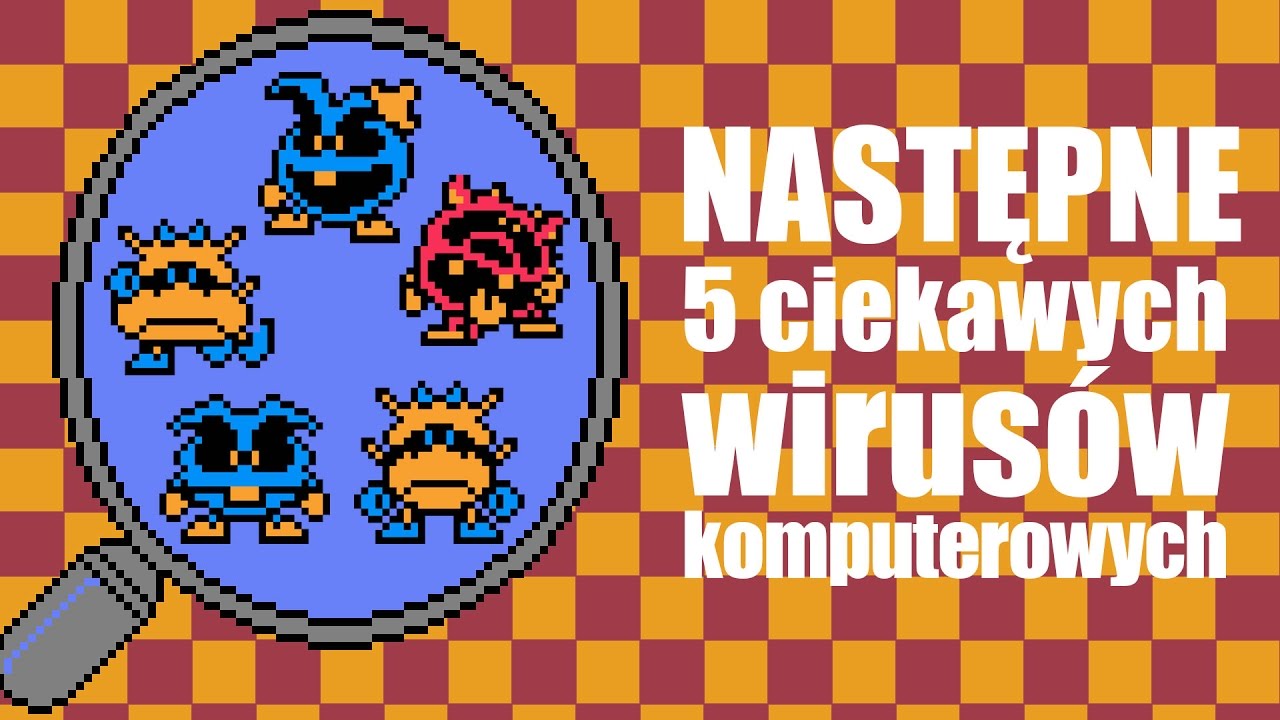 Następne 5 ciekawych wirusów komputerowych (#4)