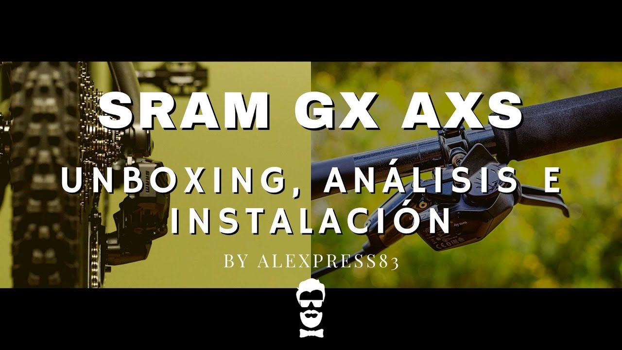 SRAM GX AXS:  Unboxing, análisis e instalación | ALEXPRESS83