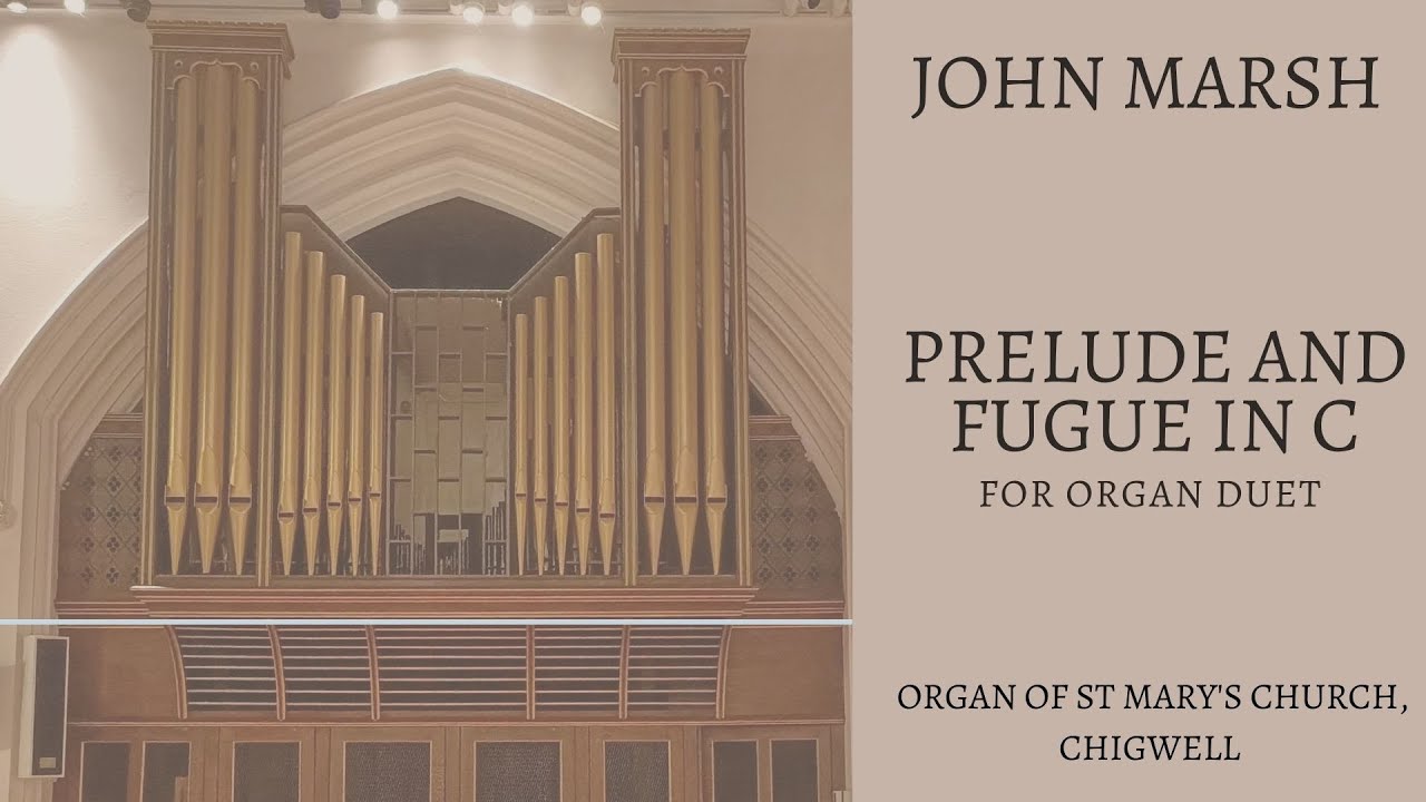 John Marsh  Prelude and Fugue in C for Organ Duet