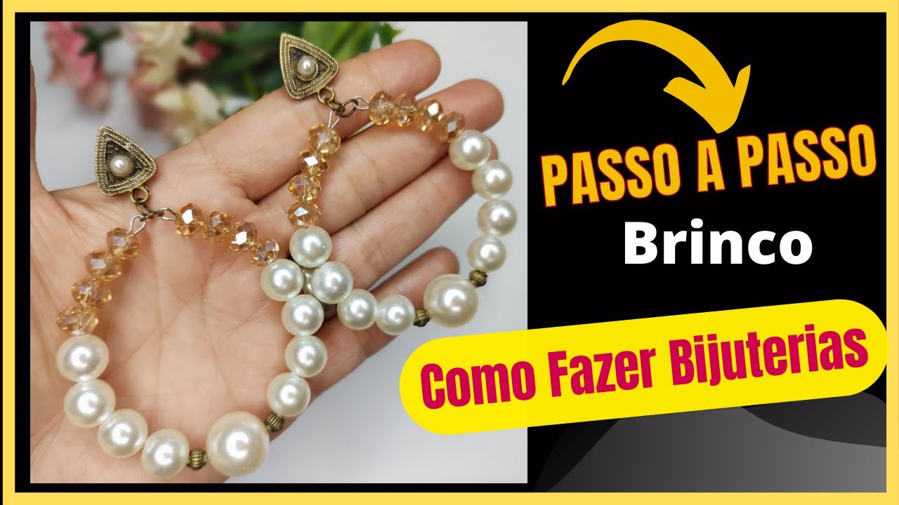 Como Fazer BIJUTERIAS |PASSO A PASSO| Brinco