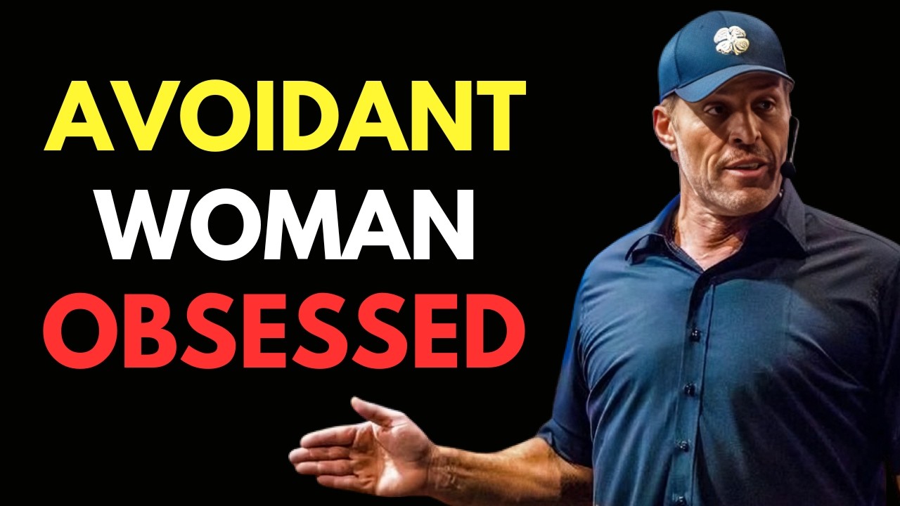 7 PSYCHOLOGICAL TRIGGERS THAT MAKE AN AVOIDANT WOMAN OBSESSED || TONY ROBBINS INSPIRED MOTIVATION ||