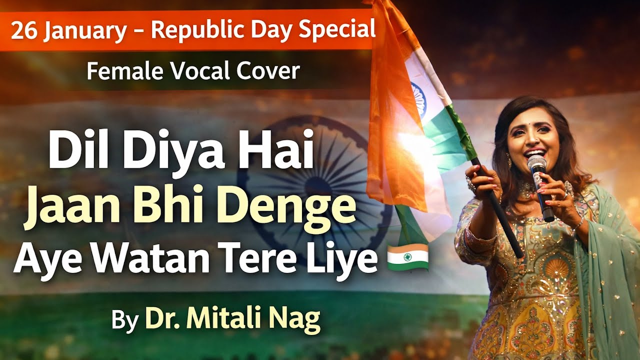 Dil Diya Hai Jaan Bhi Denge | Dr. Mitali Nag |  Chetan Rana