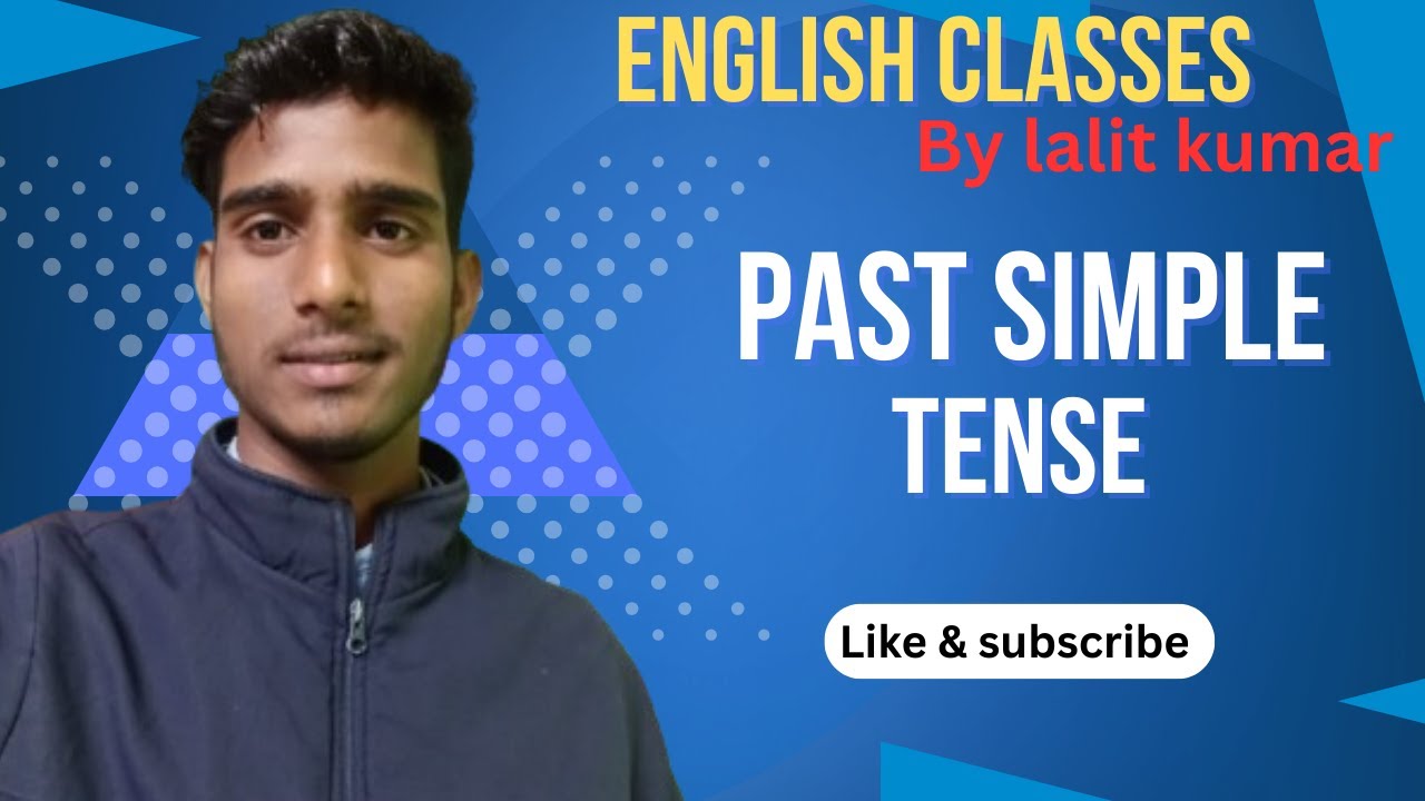 Past simple tense by lalit sir