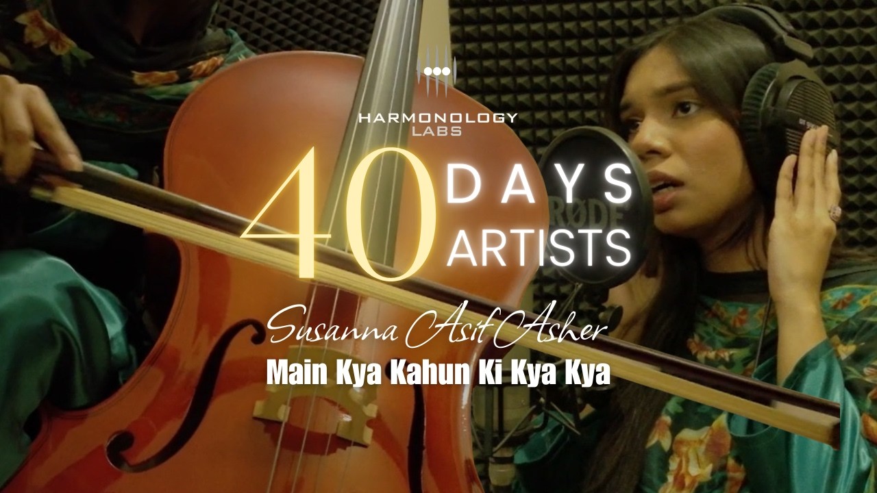 Main Kya Kahun Ki Kya Kya l Susanna Asif Asher l HarmonologyLabs