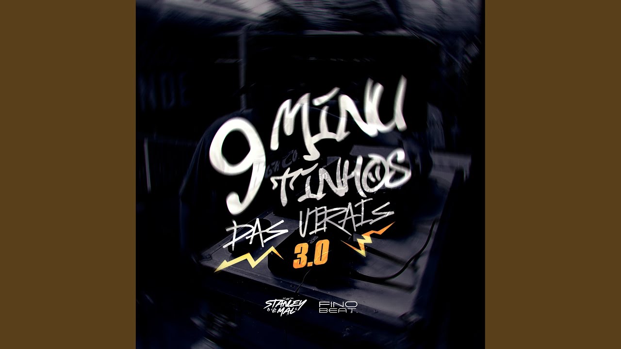 9 Minutinhos das Virais 3.0
