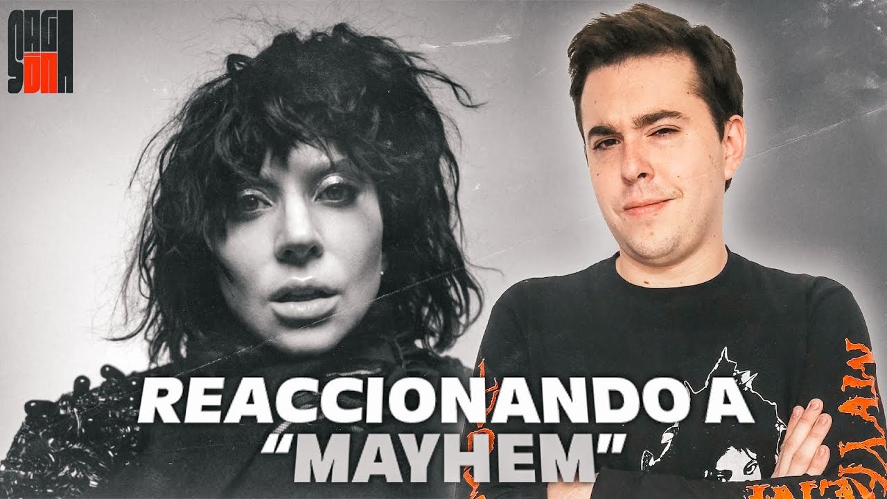 MAYHEM, ¿Lo mejor de Lady Gaga? Little Monster reacciona.