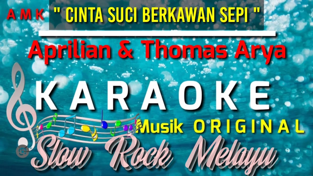 CINTA SUCI BERKAWAN SEPI - APRILIAN & THOMAS ARYA || KARAOKE NADA ORIGINAL